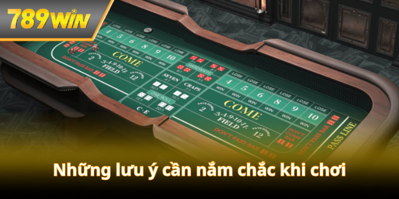 Nắm rõ những lưu ý quan trọng để làm chủ trò chơi