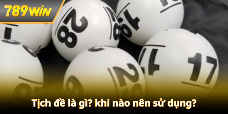 Tịch đề là gì? khi nào nên sử dụng?